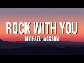 Michael Jackson Rock With You Lyrics 