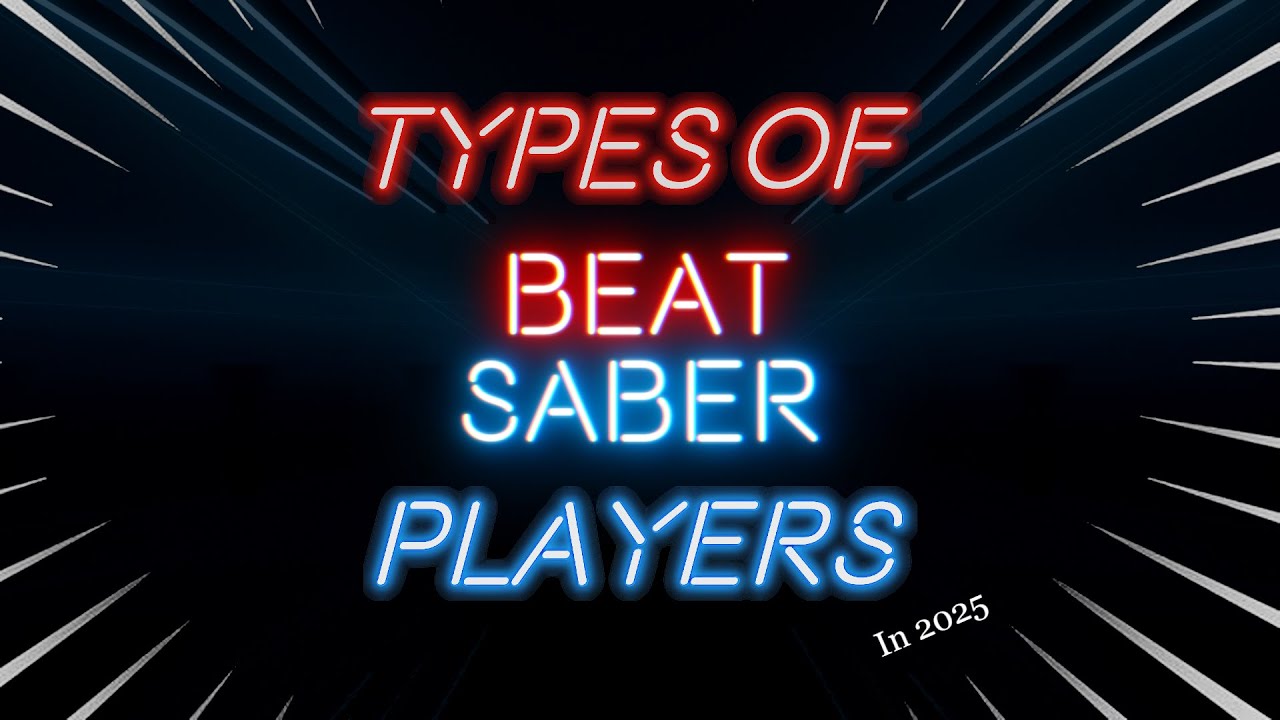 Различные типы игроков Beat Saber в 2025 году