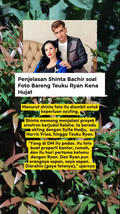 Penjelasan shinta bachir soal foto bareng teuku  Ryan kena hujat ‼️ #foryou #fypviral #information