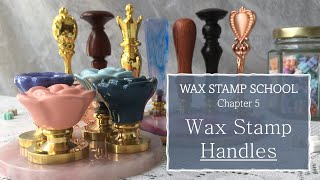 Do wax stamp handle designs matter? | Beginner wax stamping | Wax Stamp School #5 | Chapter 5