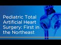 Pediatric Total Artificial Heart Surgery