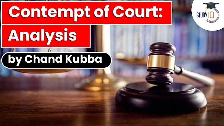 Contempt of Courts Act 1971 - Analysis | Civil and criminal contempt | Judicial Service exams 2022 - DayDayNews