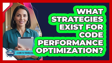 What Strategies Exist for Code Performance Optimization?