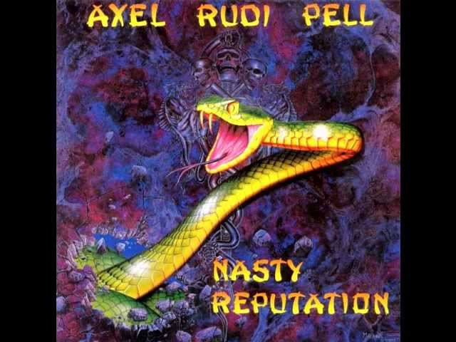 Axel Rudi Pell - Nasty Reputation