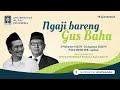 Ngaji bareng Gus Baha #KajianSpesial