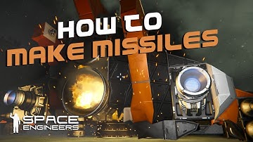 How to Make Missiles - Space Engineers