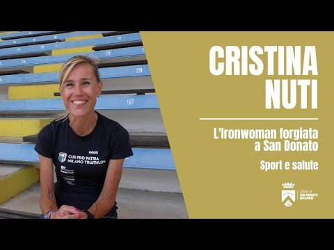 Cristina Nuti: l'Ironwoman forgiata a San Donato