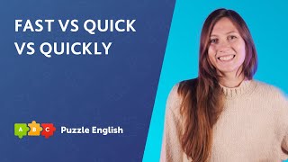 Fast VS quick VS quickly || Puzzle English