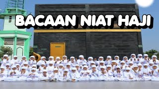 MENGHAFAL NIAT HAJI, MANASIK HAJI ANAK