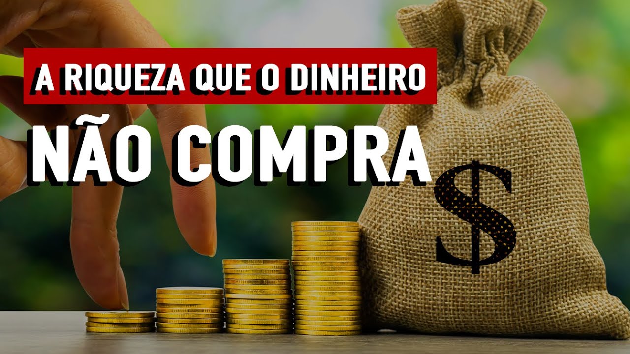 A RIQUEZA QUE O DINHEIRO NÃO COMPRA - Minuto Reflexão - YouTube