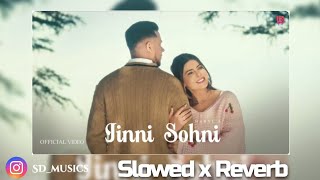 Jinni sohni (slowed reverb) | Harvi,Geet goraya | SD Music 