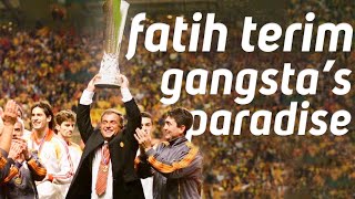 Fatih Terim - Gangstas Paradise Klip