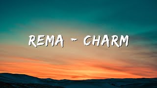 Rema - Charm