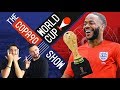 Can Sterling Lead England to World Cup Final? | COPA90 WORLD CUP SHOW