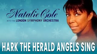 Natalie Cole & London Symphony Orchestra - Hark The Herald Angels Sing (Official Audio)