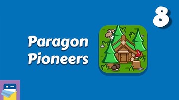 Paragon Pioneers: iOS/Android Gameplay Walkthrough Part 8 (by Tobias Tenbusch)