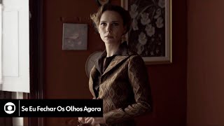 Se Eu Fechar os olhos Agora: conheça a história da nova minissérie da Globo Se Eu Fechar os olhos Agora: conheça a história da nova minissérie da Globo