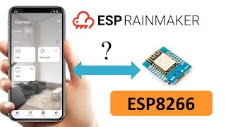 Control ESP8266 and Tasmota Devices with ESP Rainmaker