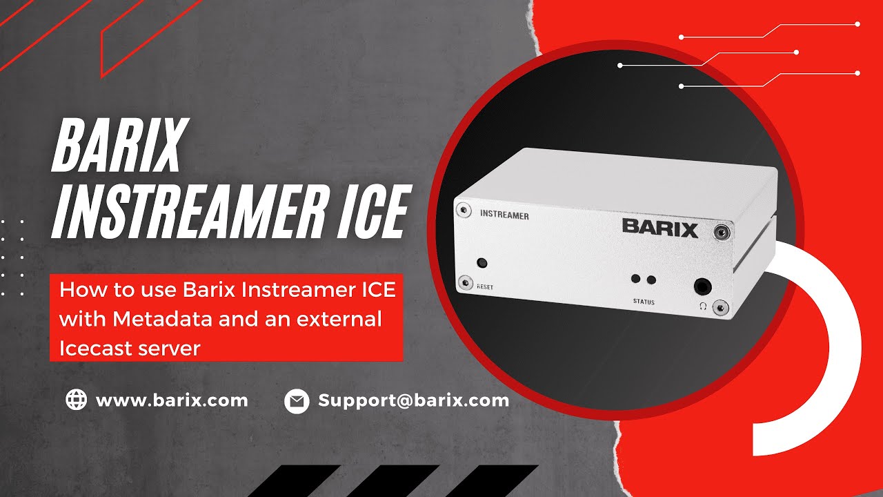 How to use Barix Instreamer ICE with Metadata and external Icecast ...