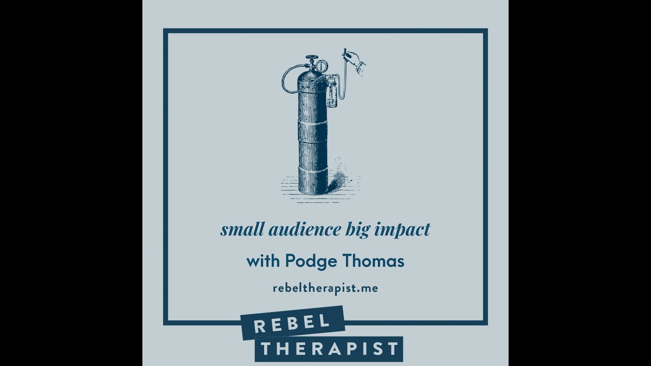 Small Audience Big Impact With Podge Thomas