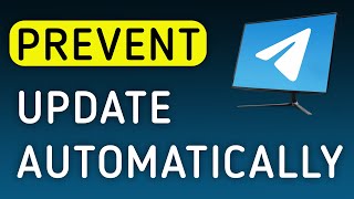 How To Prevent Update Automatically On Telegram App On PC (New Update)