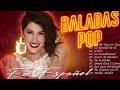 Ha Ash, Reik, Rio Roma, Sin Bandera, Camila... - MIX LO MEJOR MÚSICA BALADA POP EN ESPAÑOL