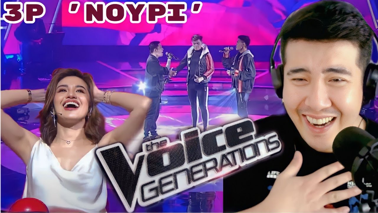 ⁣[REACTION]  The Voice Generations Philippines | 3P | NOYPI