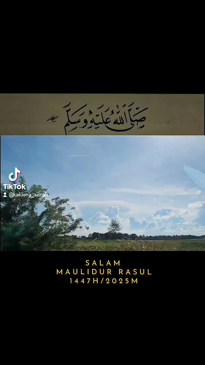 ❤️ Nantikanlah daku di Taman Syurga ❤️Kami rindu padamu Ya Rasulullah, Kekasih Allah 😭
