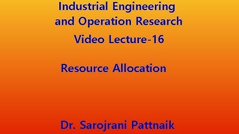 IEOR: Video lecture 16: Resource allocation