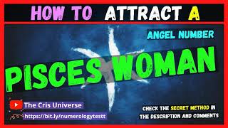 ♈❤️ How to Attract, get and win a pisces woman? 5 Secrets you have to know when dating a pisces