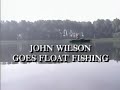 Go fishing  john wilson  float fishing  huge bream  river test carp