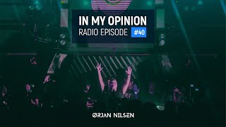 Thumbnail Orjan Nilsen - In My Opinion Radio #40