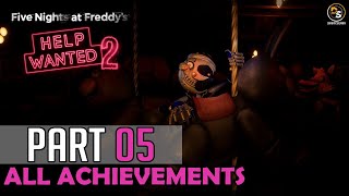 Five Nights at Freddy's: Help Wanted 2 – 100% Walkthrough #05 - Discovering Ruin & Ticket Booth