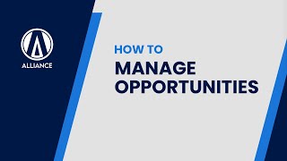 #4 - Manage Opportunities | Alliance App Tutorial screenshot 2
