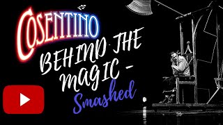 Behind The Magic: Smashed Escape