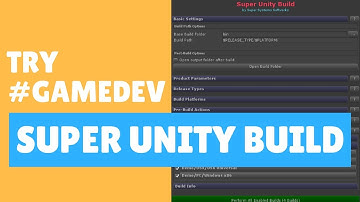 Try #GameDev - Super Unity Build