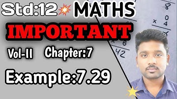 Std:12 MATHS Chapter-7,Example:7.29