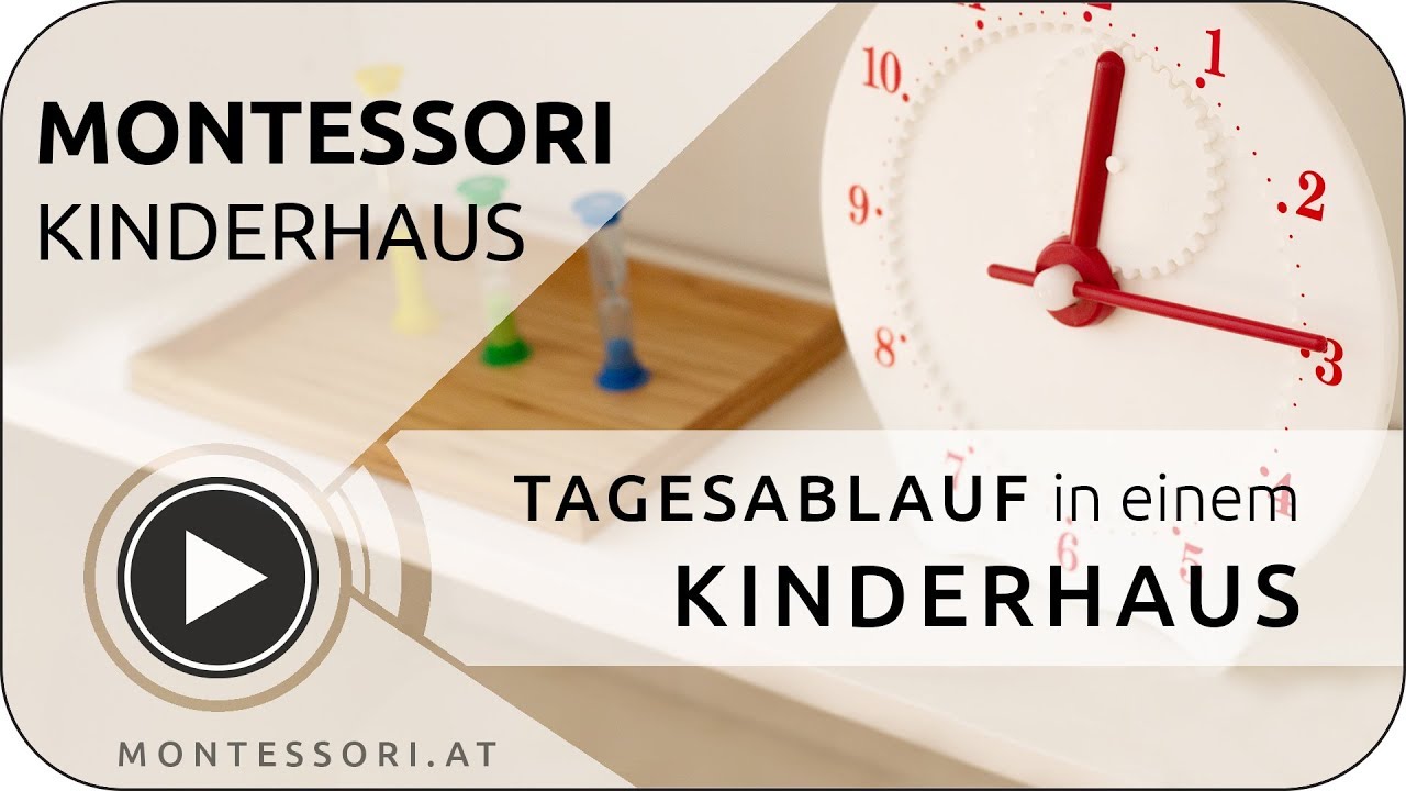 Montessori-Kinderhaus: Tagesablauf in einem Montessori Kinderhaus [Montessori-Ausbildung]