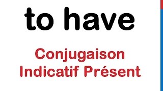 Cours D Anglais 29 To Have Conjugaison Present Affirmatif Negatif Interrogatif Forme Contractee Youtube
