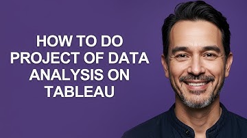 How to Do Project Of Data Analysis on Tableau - KevinHowTo