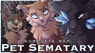 PET SEMATARY [Complete Warrior Cats MAP]