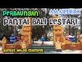 PANTAI BALI LESTARI WISATA PERBAUNGAN SERDANG BEDAGAI SUMATERA UTARA/AMAIPERRY