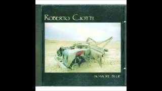 Video thumbnail of "roberto ciotti - sweet paradise"
