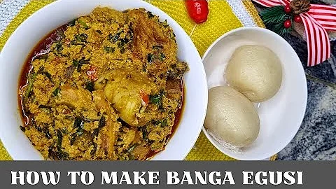 HOW TO MAKE BANGA EGUSI||PALMNUT EGUSI|| NIGERIAN SOUPS||PALMNUT SOUP|BANGA SOUP