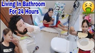 Living In Bathroom For 24 Hours with wife?Cooking,Gym,Dance,Sleep Most Difficult|Mr.And Mrs.Prince