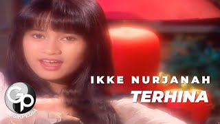 Ikke Nurjanah - Terhina