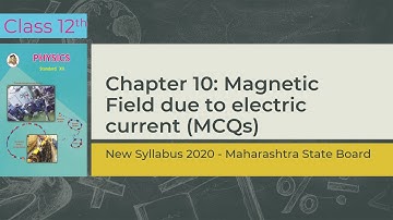 Class 12th Physics | Chp 10 : Magnetic Field due to Electric Current | MCQs | PHQ | Prof. Sandeep
