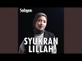 Syukran Lillah