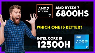 AMD Ryzen 7 6800HS vs Intel Core i5 12500H Comparison