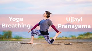 Ujjayi Pranayama | How to do Ujjayi Yogic Breathing